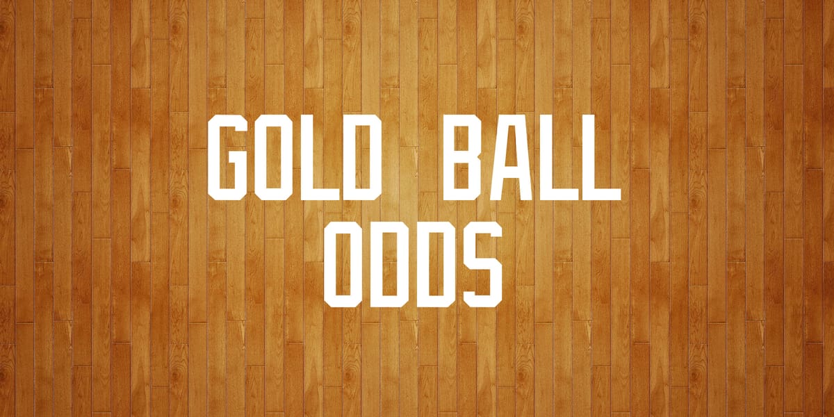 Gold Ball Odds
